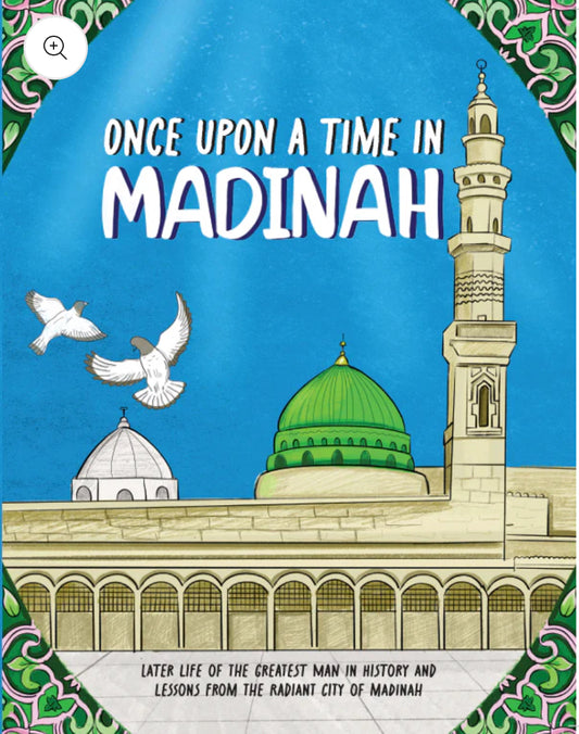 Once Upon a Time in Madinah