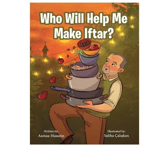 Who Will Help Me Make Iftar?