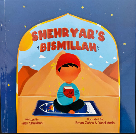 Shehryar’s Bismillah