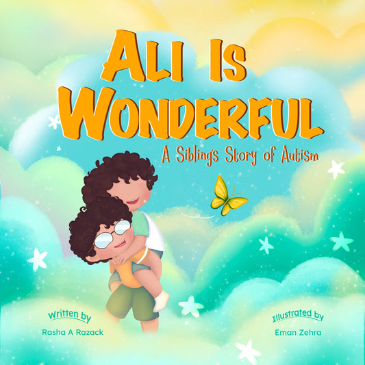 Ali is Wonderful- A Sibling Story of Autism