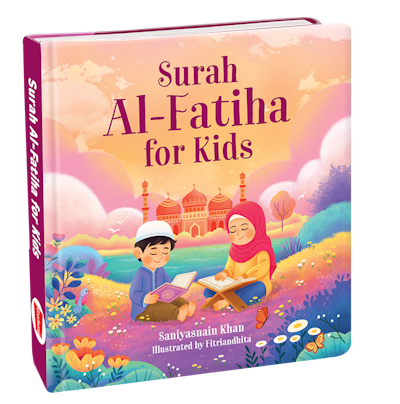 Surah Al-Fatiha for Kids Board Book