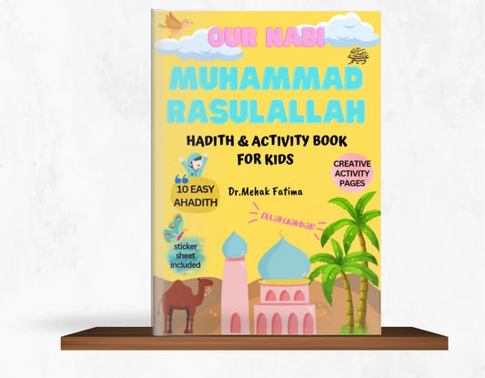 Our Nabi- Hadith and Activity Workbook